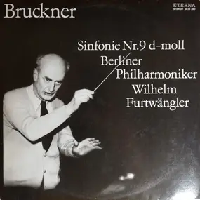 Anton Bruckner - Sinfonie Nr. 9 D-moll  (Originalfassung)