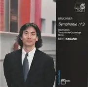 SACD - Anton Bruckner - Deutsches Symphonie-Orchester Berlin / Kent Nagano - Symphonie Nº3