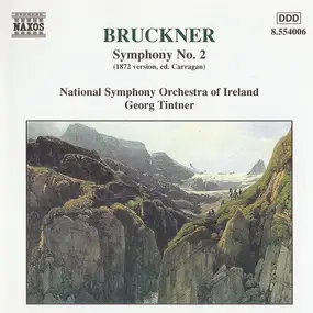 Anton Bruckner - Symphony No. 2 (1872 Version)