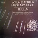 LP - Anton Bruckner - Karl Forster , Berliner Philharmoniker - Messe Nr. 2 E-Moll Für Achtstimmigen Gemischten Chor Und Blasorchester - Te Deum Für Vier Solostimmen, Chor Und Orchester
