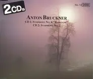 Bruckner - Symphony No. 4 "Romantic" / Symphony No. 2