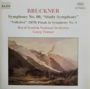 CD - Bruckner - Symphony No. 00, 'Study Symphony' / 'Volkfest' (1878) Finale To Symphony No. 4 - Still Sealed