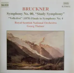 Anton Bruckner - Symphony No. 00, "Study Symphony" / "Volkfest" (1878) Finale To Symphony No. 4