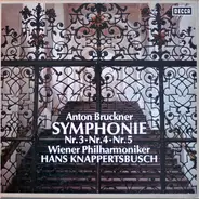 Bruckner - Symphonie Nr. 3 • Nr. 4 • Nr. 5