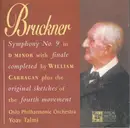 Double CD - Bruckner - Symphony No. 9 In D Minor (Carragan Completion + Original Finale Sketches)