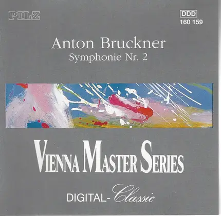 Anton Bruckner — Philharmonia Slavonica , Alberto Lizzio - Symphonie Nr. 2