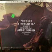 Double LP - Anton Bruckner , Otto Klemperer , Philharmonia Orchestra , Richard Wagner - Symphony No. 7 In E Major / Siegfried Idyll