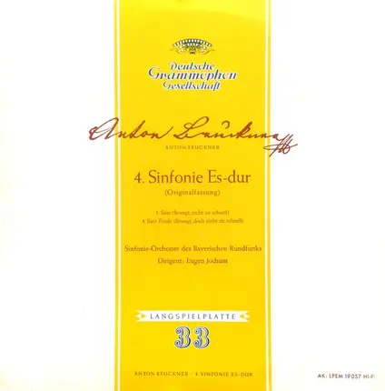 Bruckner - 4. Sinfonie Es-Dur (Originalfassung) 1. Und 4. Satz