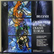 Bruckner - Grosse Messe In F-Moll Os Iusti Te Deum