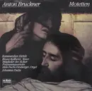 LP - Anton Bruckner , Kammerchor Zürich , Bruno Kalberer , Slokar Posaunenquartett , Idda Fuchs-Heuberge - Motetten