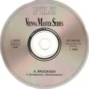 CD - Bruckner - Symphony No. 4 E Flat Major 'Romantic' / Symphony No. 2 C Minor - Still Sealed