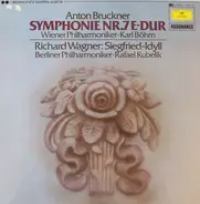 Bruckner / Wagner - Symphonie Nr. 7 E-dur / Siegfried-Idyll