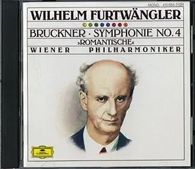 Anton Bruckner - Symphonie No. 4 'Romantische'