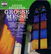 LP - Anton Bruckner - Grosse Messe Nr. 3 F-Moll   Originalfassung