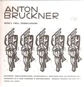 LP - Anton Bruckner / Gürzenich Orchester der Stadt Köln - Messe F Moll Originalfassung