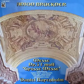 Anton Bruckner - Grosse Messe Nr.3 F-Moll