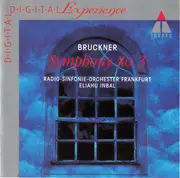 CD - Anton Bruckner : Radio-Sinfonie-Orchester Frankfurt · Eliahu Inbal - Symphony No. 3