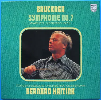 Bruckner / Wagner - Symphonie Nr. 7 / Siegfried-Idyll