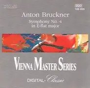 Anton Bruckner - Symphony No. 4 In E-Flat Major