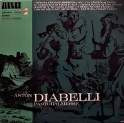 LP - Anton Diabelli - Christa Degler / Sylvia Linden / Sunhild Rauschkolb / Desmond Clayton / Hartmut Mü - Pastoralmesse