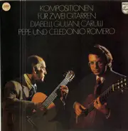 Anton Diabelli , Mauro Giuliani , Fernando Carulli - Pepe Romero And Celedonio Romero - Works For Two Guitars