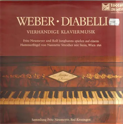 Anton Diabelli , Carl Maria von Weber , Fritz Neumeyer , Rolf Junghanns - Vierhändige Klaviermusik Von Weber Und Diabelli