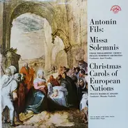 Anton Filtz - Missa Solemnis / Christmas Carols Of European Nations