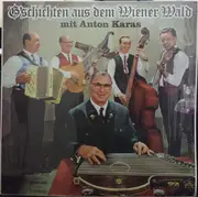 LP - Anton Karas - G'schichten Aus Dem Wiener Wald