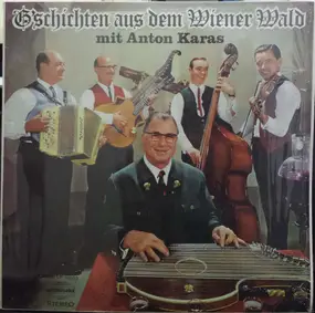 Anton Karas - G'schichten Aus Dem Wiener Wald