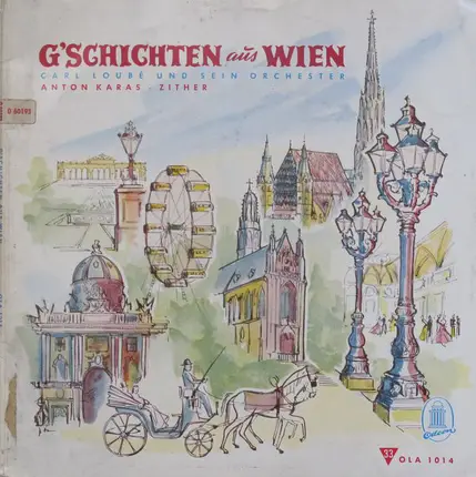 Anton Karas , Das Orchester Karl Loubé - G'schichten Aus Wien