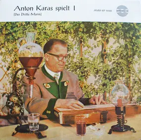 Anton Karas - Anton Karas Spielt I