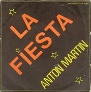 7inch Vinyl Single - Anton Martin - La Fiesta