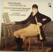 LP - Anton Reicha , Johann Nepomuk Hummel , Lux Brahn , Neues Zürcher Quartett - Klarinettenquintett B-dur Klarinettenquartett Es-dur