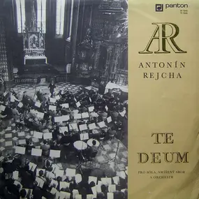 Antonin Rejcha - Te Deum (Pro Sóla, Smíšený Sbor A Orchestr)