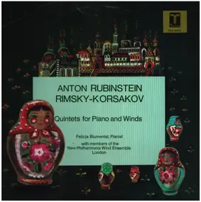 Anton Rubinstein - Quintets For Piano and Winds