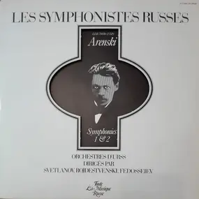 Anton Arenski - Symphonie N°1 & N°2