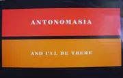 12'' - Antonomasia - And I'll Be There
