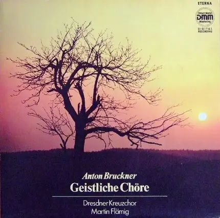 Anton Bruckner - Dresdner Kreuzchor , Martin Flämig - Geistliche Chöre