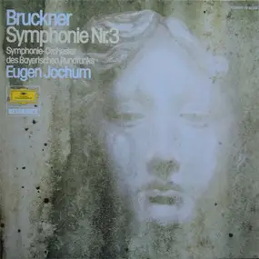 Anton Bruckner - Symphonie Nr.3 (Eugen Jochum)