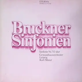 Anton Bruckner - Sinfonie Nr.7 E-Dur (Originalfassung, Dir.: Masur)