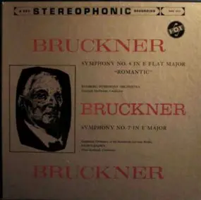 Anton Bruckner - Symphony No. 4 In E Flat Major 'Romantic' / Symphony No. 7..