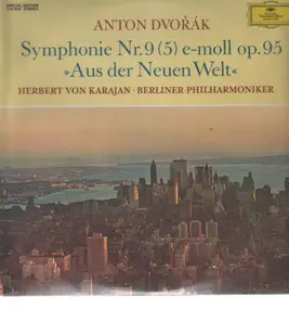Antonin Dvorak - Symphonie Nr. 9 (5) e-moll op. 95 / 'Aus der Meuen Welt'