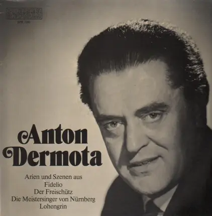 Anton Dermota - Arien und Szenen aus Fidelio, Der Freischütz, ...
