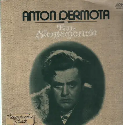 Anton Dermota - Ein Sängerporträt