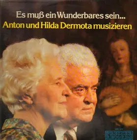 ANTON DERMOTA - Es Muss ein Wunderbares sein...