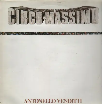 Antonello Venditti - Circo Massimo