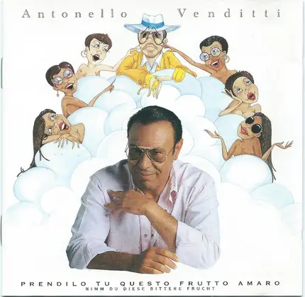Antonello Venditti - Prendilo Tu Questo Frutto Amaro - Nimm Du Diese Bittere Frucht