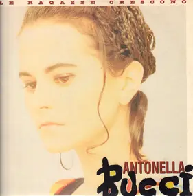 Antonella Bucci - Le Ragazze Crescono