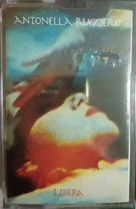 Antonella Ruggiero - Libera