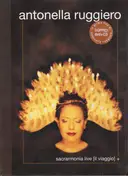 Antonella Ruggiero - Sacrarmonia Live (Il Viaggio)